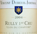 リュリー・ルージュ　1er”クロ・デュ・シャピトール　2004ヴァンサン・デュレイユ・ジャンティアル