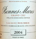 ボンヌ・マール・グラン・クリュ　2004ドメ−ヌ・ローラン・ルーミエ